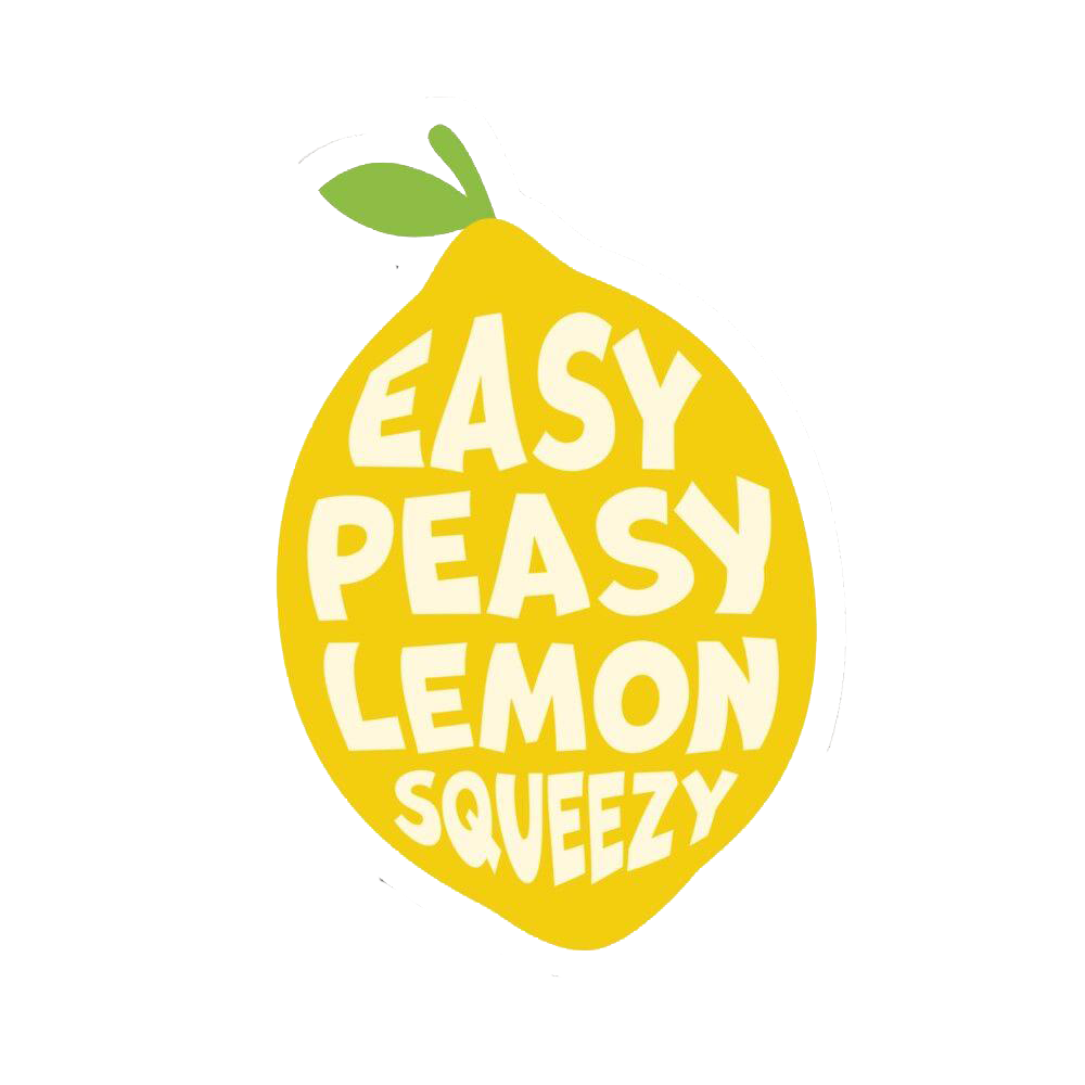 Easy Peasy Lemon Squeezy Sticker