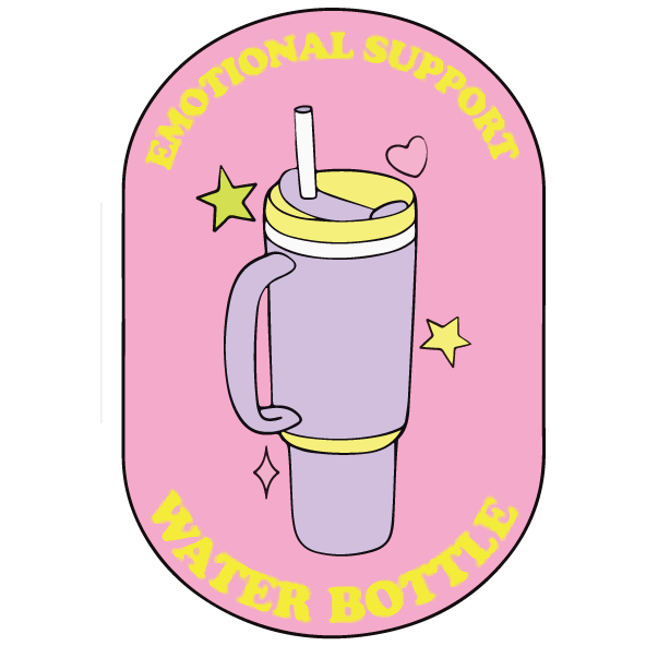 Emotional Support Water Bottle Sticker