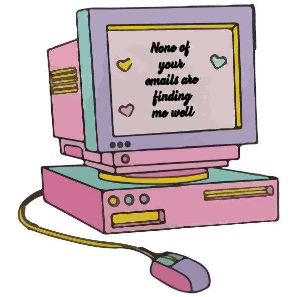 None Of Your Emails Are Finding Me Well Sticker