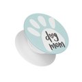 Dog Mom Popsocket