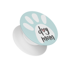 Dog Mom Popsocket