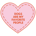 Dogs Are My Fav People Sticker
