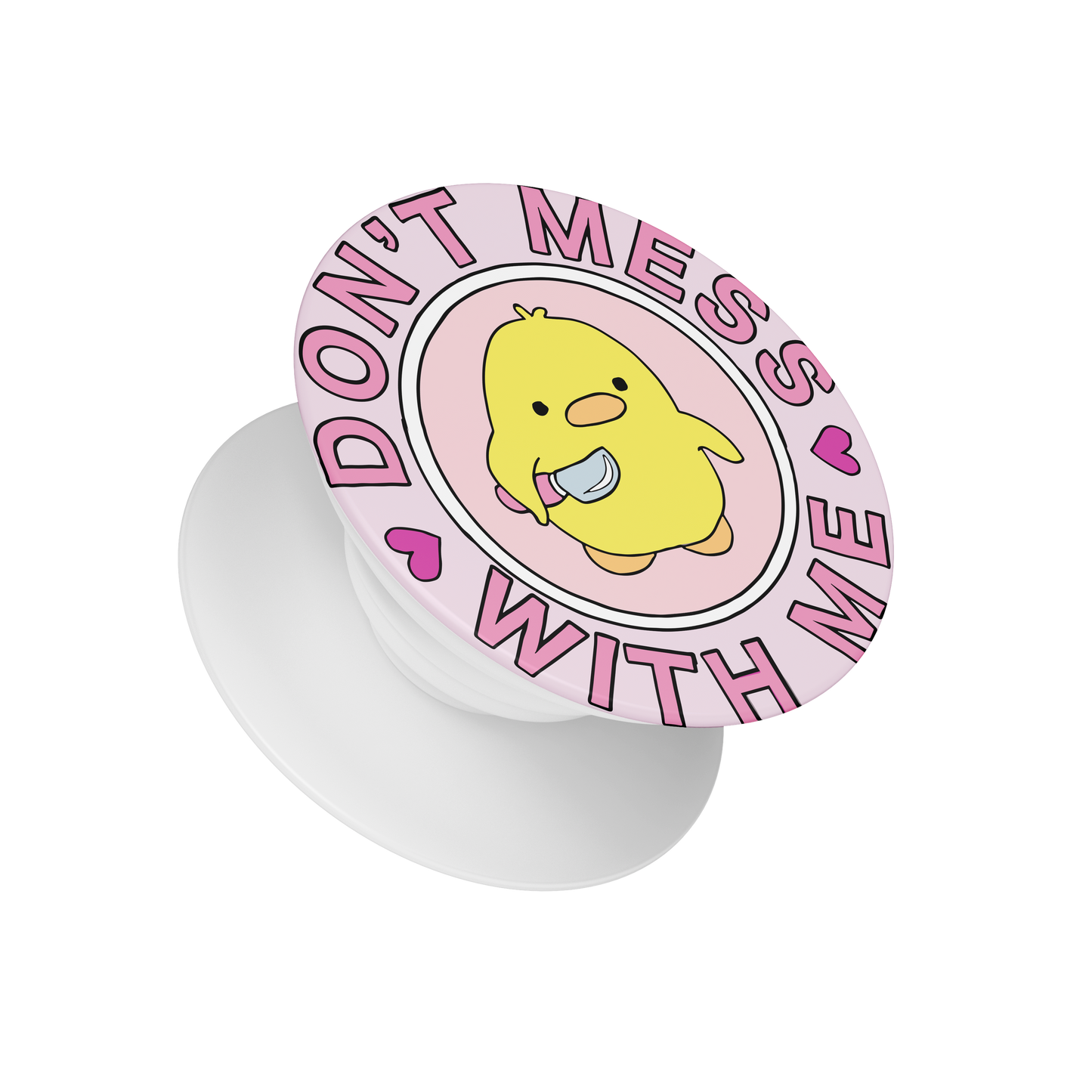 Don't Mess With Me Popsocket