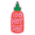 I Do Hot Shit Sticker