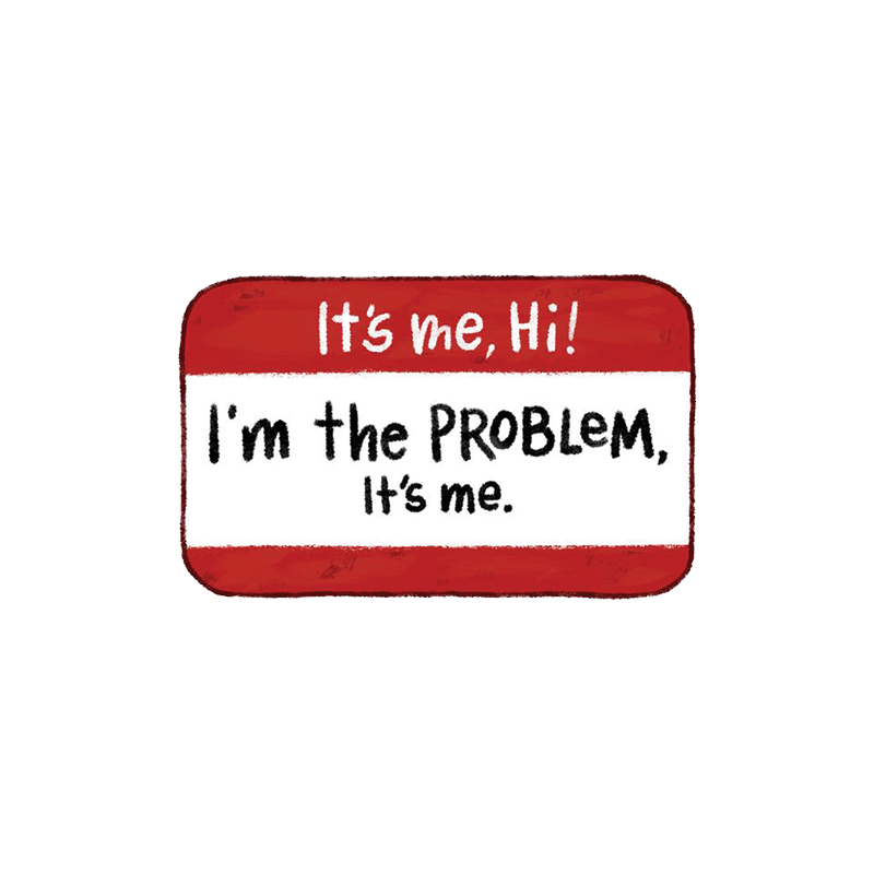 Hello I'm The Problem Sticker