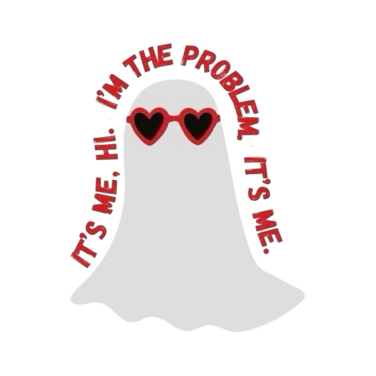I'm The Problem Sticker