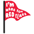 I'm Here For Red Flags Sticker