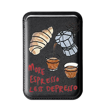 More Espresso Less Depresso Printed Magnetic Cardholder