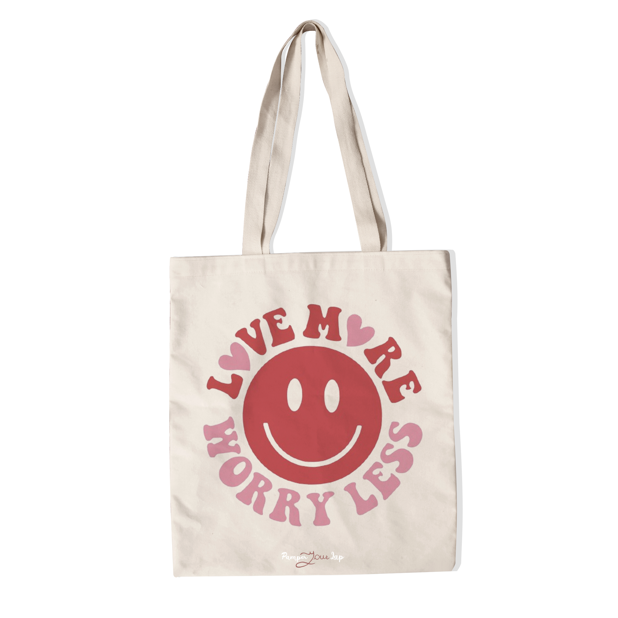 Love More Worry Less Totebag