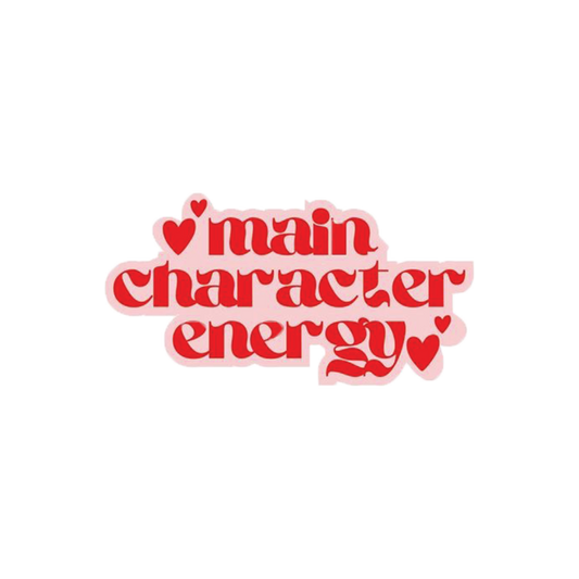 Main Character Energy Sticker