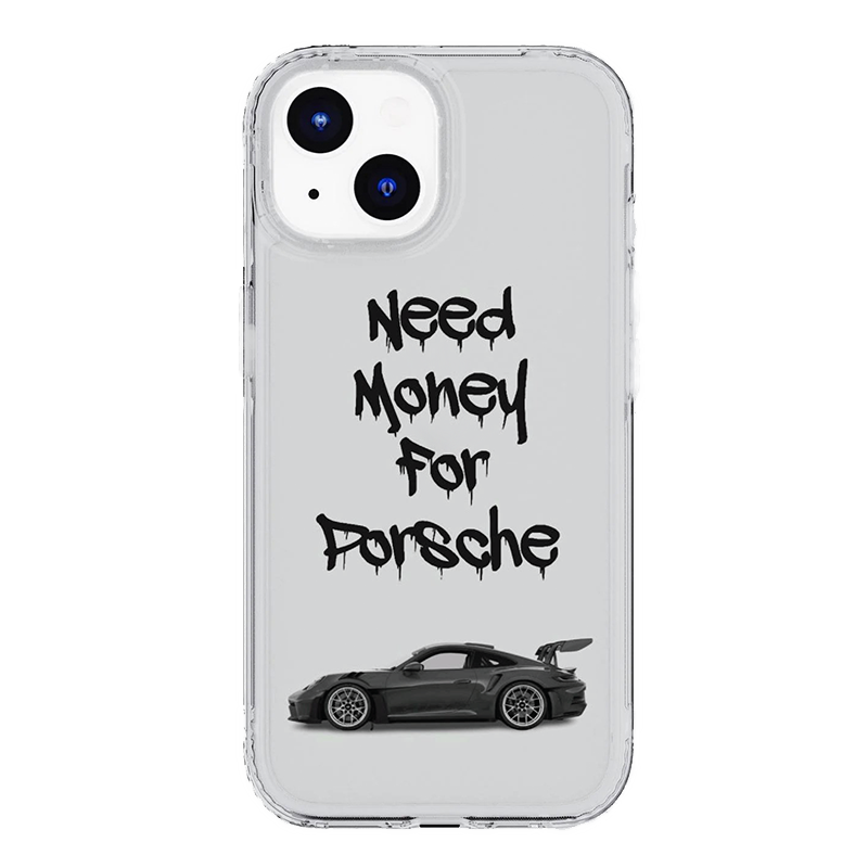 Need Money For Porsche Case