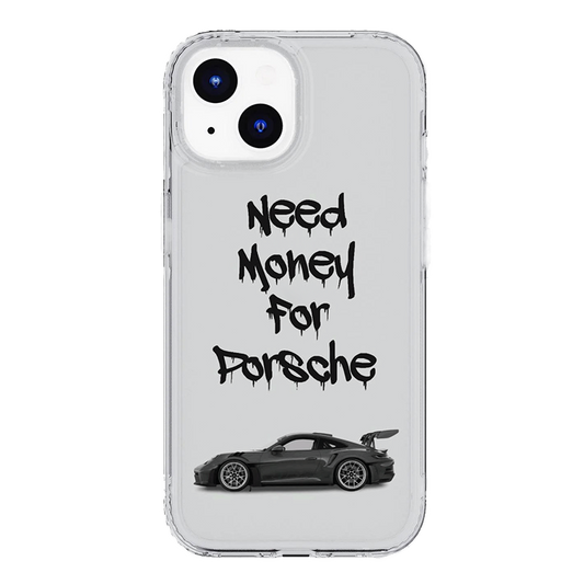Need Money For Porsche Case