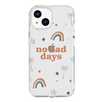 No Bad Days Case
