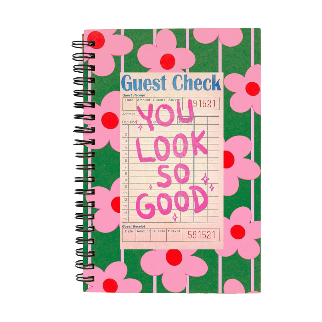 You Look So Good Notebook