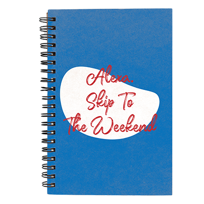 Alexa Skip To The Weekend Notebook