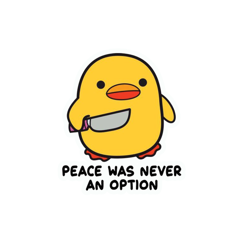 Peace Was Never An Option Sticker