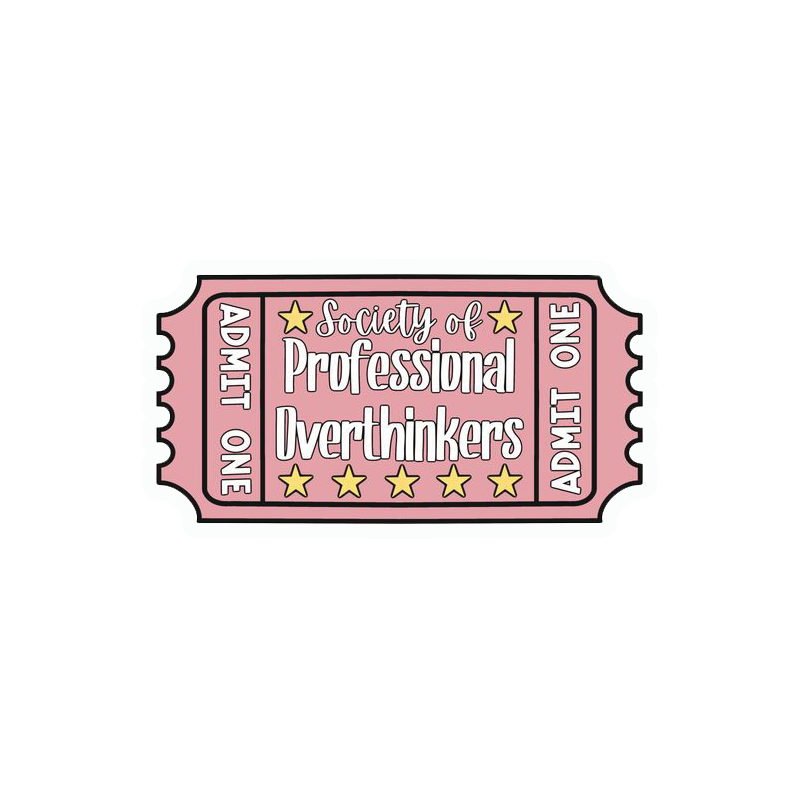 Professional Overthinker Ticket Sticker