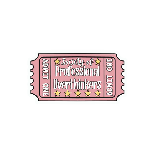 Professional Overthinker Ticket Sticker